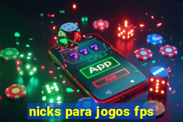 nicks para jogos fps